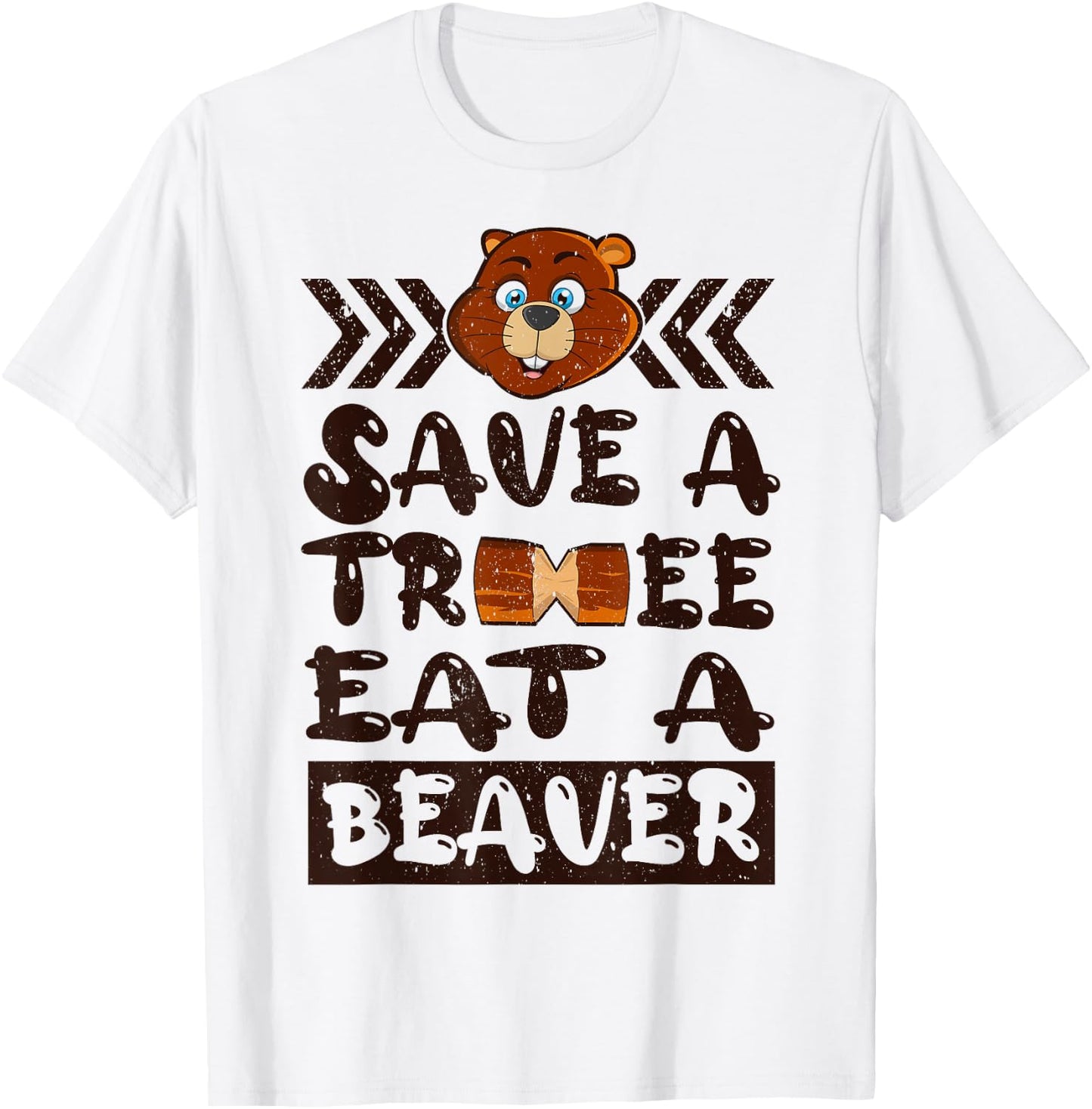 Save A Tree Eat A Beaver T-Shirt - T-Shirt | White