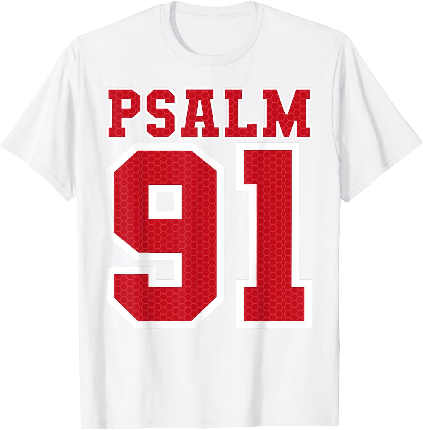 Psalm 91 Bible Verse Christian Shirt My Refuge My Jesus T-Shirt - T-Shirt | White