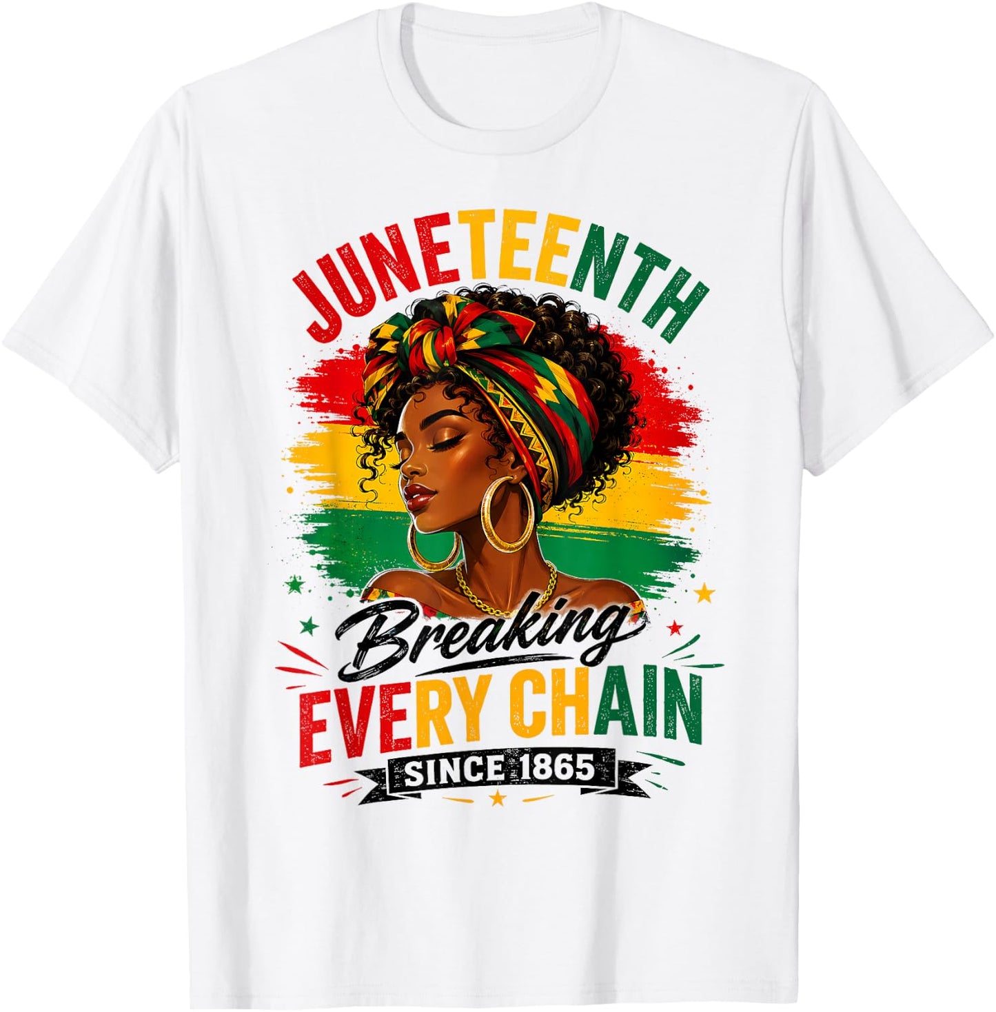 Juneteenth Shirts Women Breaking Every Chain Since 1865 T-Shirt - T-Shirt | White