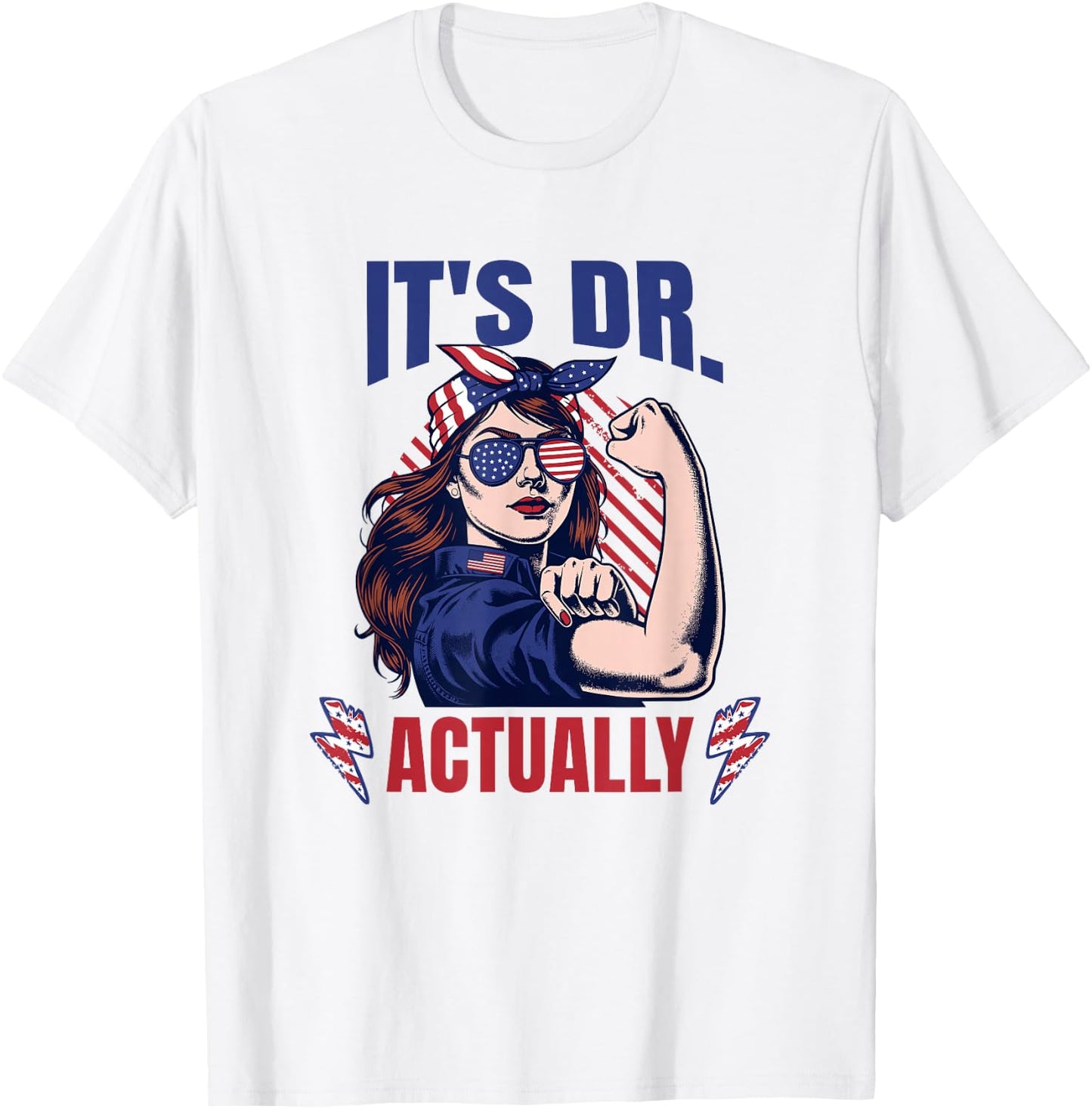 It's Dr. Actually | Women's PhD | Women's PhD | MD T-Shirt - T-Shirt | White