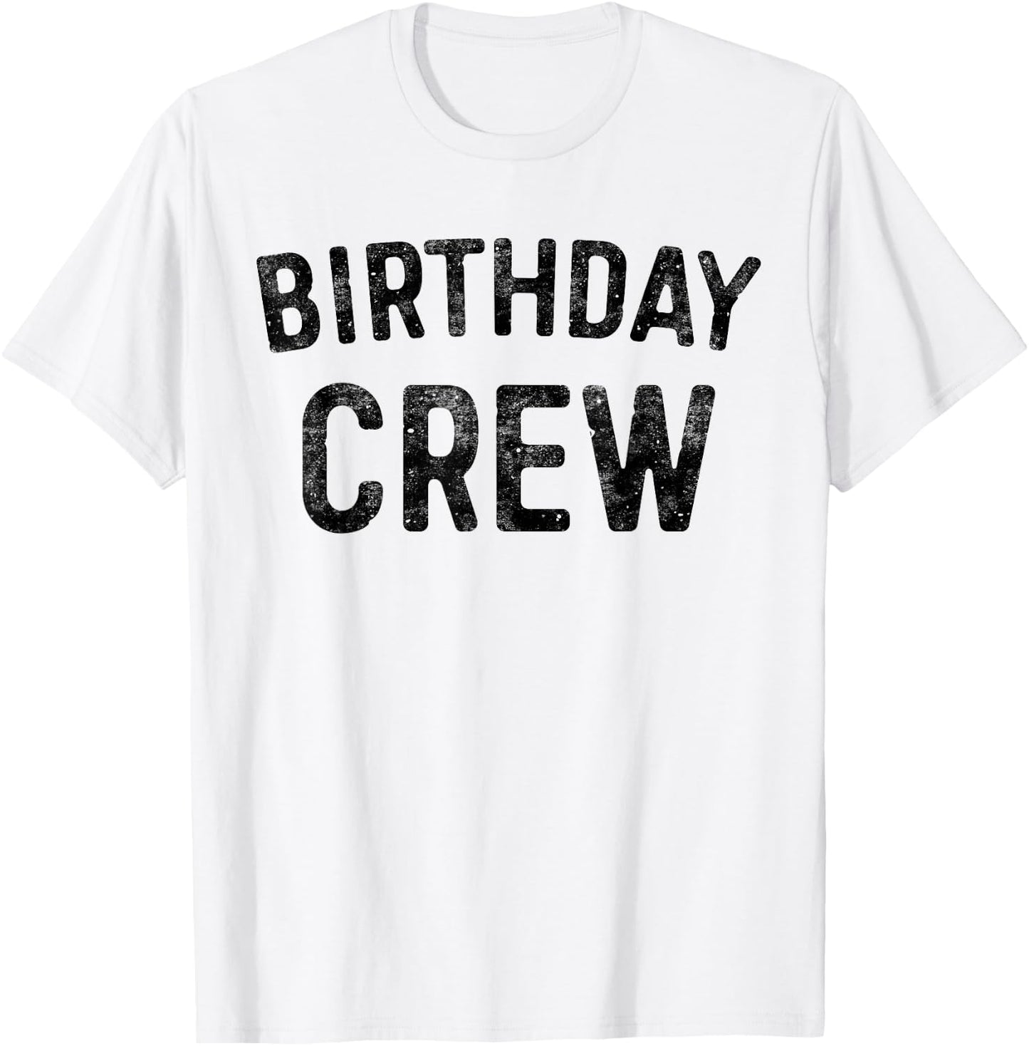 Geburtstag Crew BDay Birthday Crew Shirt T-Shirt - T-Shirt | White