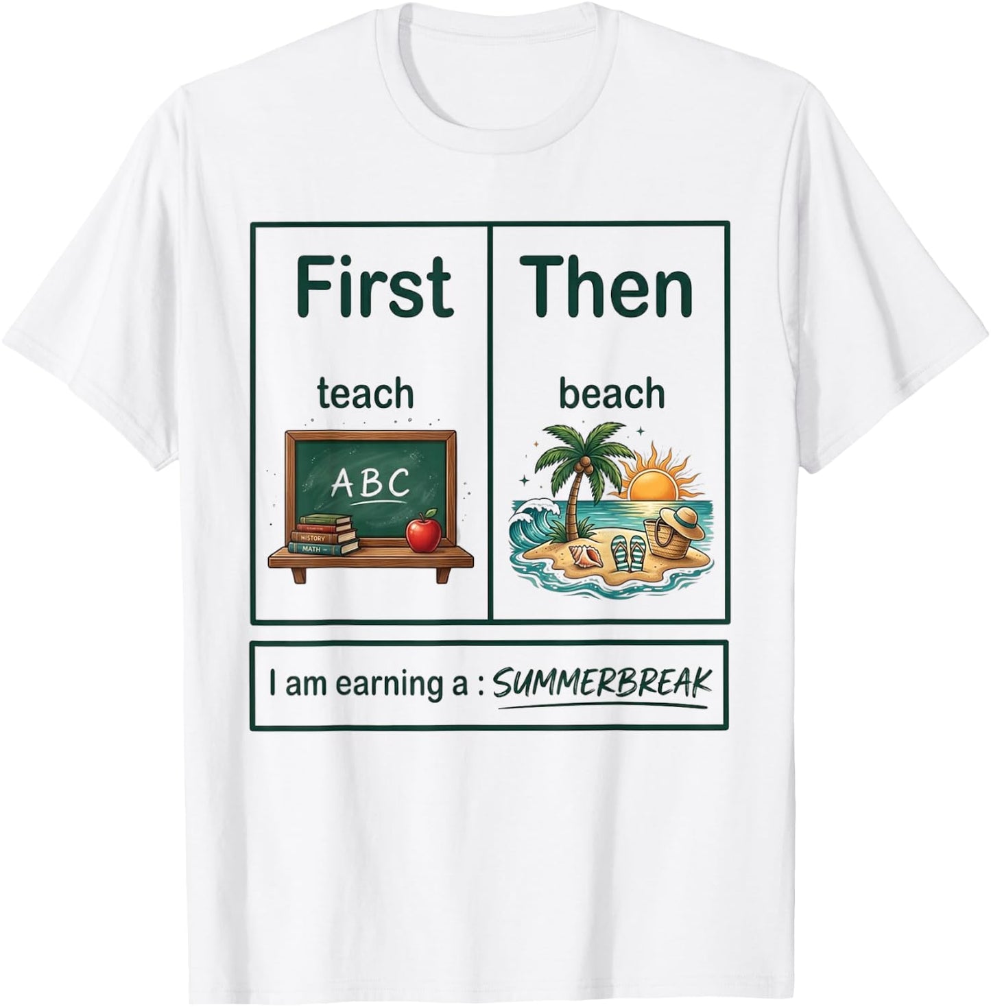 First Teach Then Beach Funny Teacher Summer Break Vacation T-Shirt - T-Shirt | White