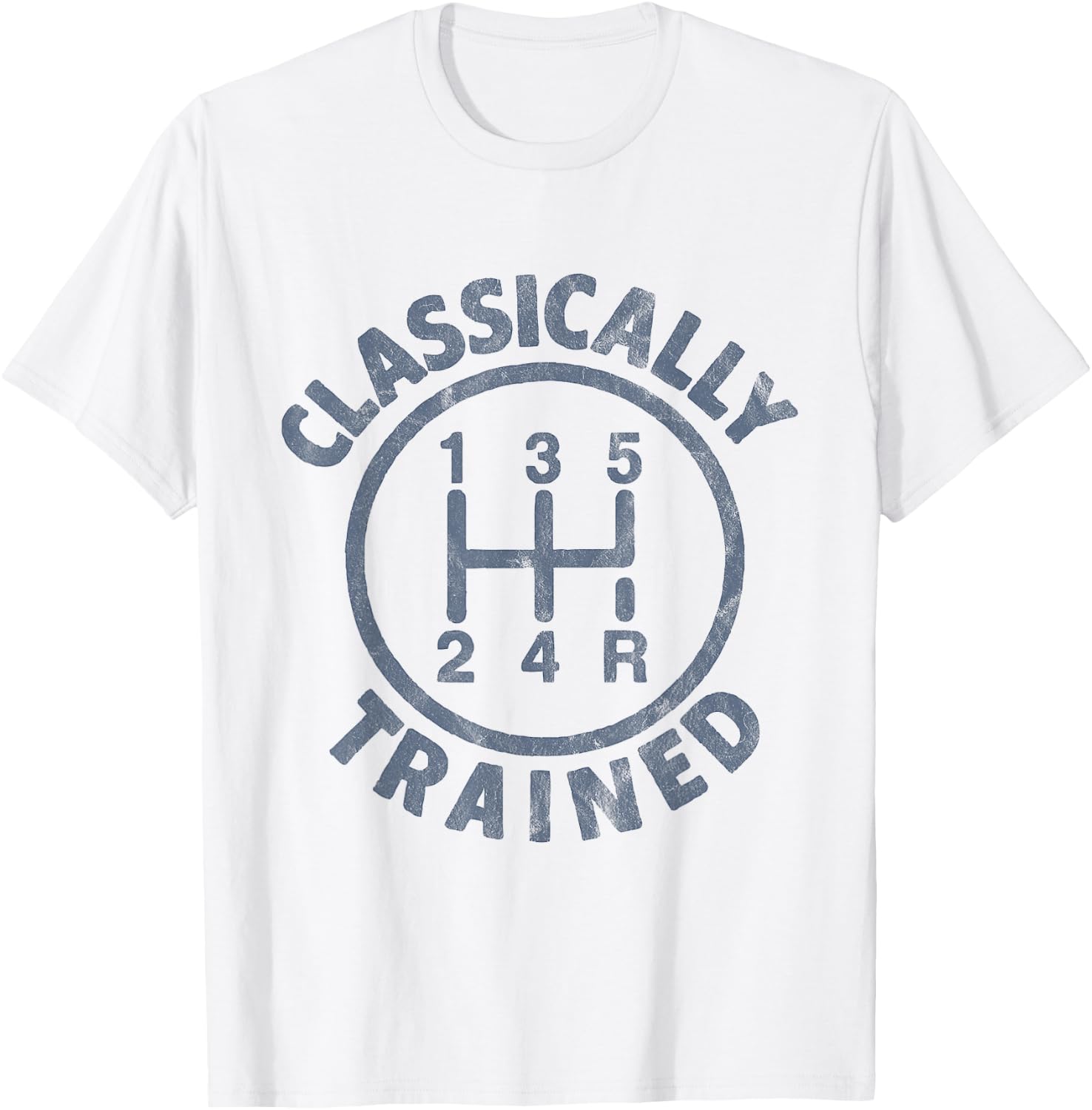 Classically Trained Manual Transmission Manual Driving Cars T-Shirt - T-Shirt | White
