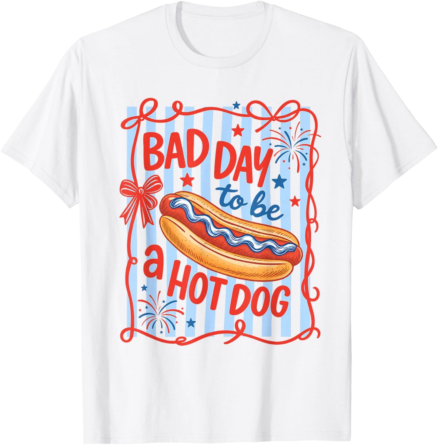 Bad Day to Be A Hot Dog Funny BBQ Grilling 4th of July T-Shirt - T-Shirt | White