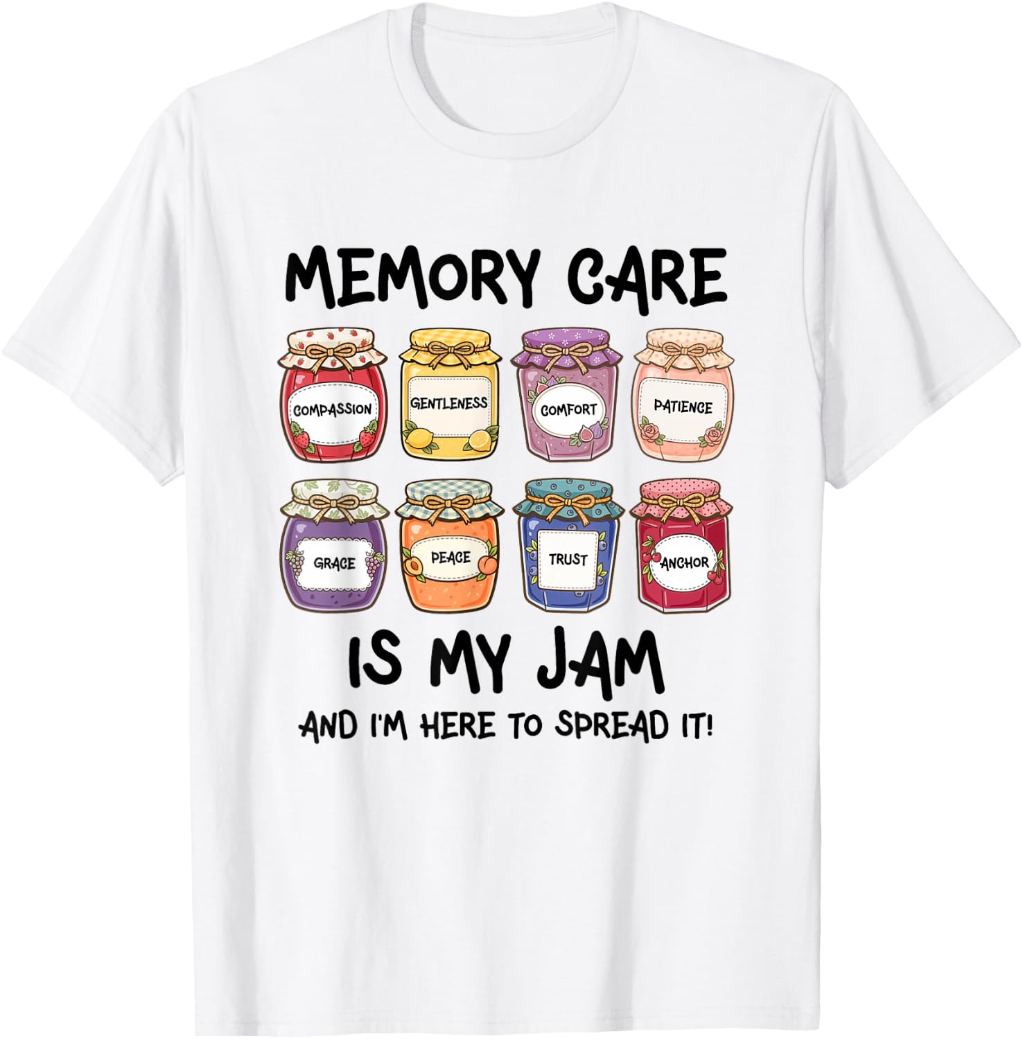Funny CNA Memory Care is My Jam Alzheimer's Caregiver T-Shirt - T-Shirt | White