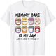 Funny CNA Memory Care is My Jam Alzheimer's Caregiver T-Shirt - T-Shirt | White