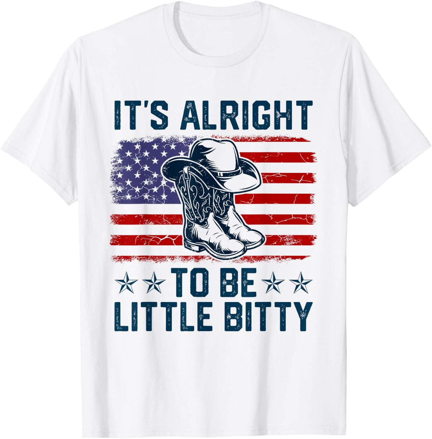It’s Alright To Be Little Bitty Country Music Retro US Flag T-Shirt - T-Shirt | White