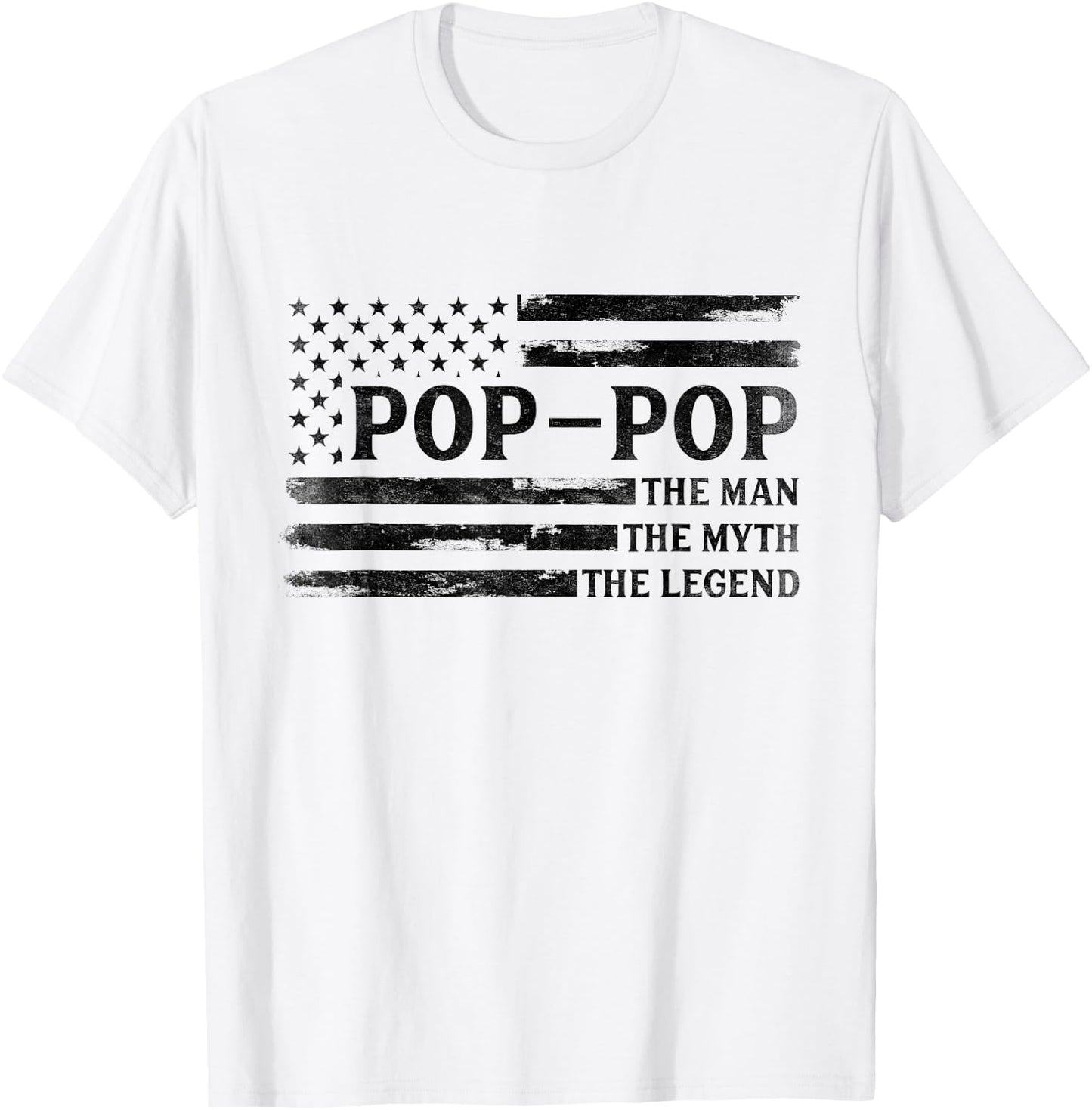 Pop-Pop Man Myth Legend Black USA Flag Father's Day Grandpa T-Shirt - T-Shirt | White