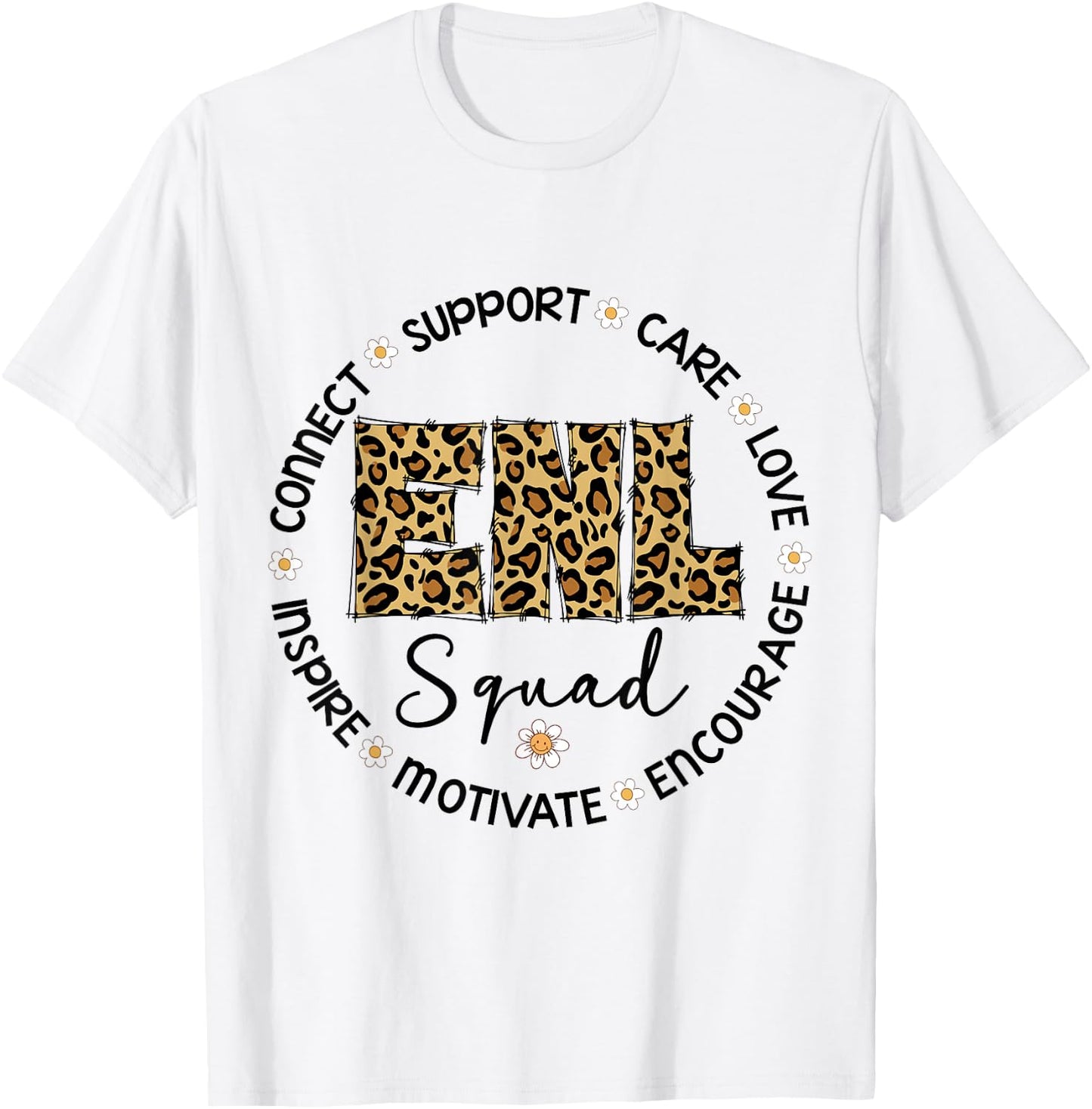 Leopard ENL Squad Appreciation Week back to school T-Shirt - T-Shirt | White