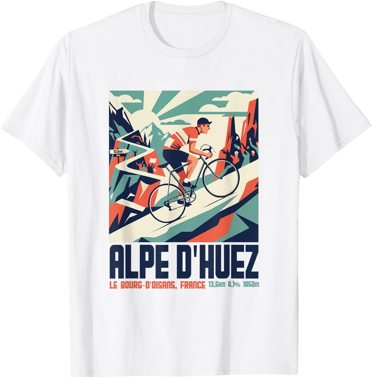 Alpe d'Huez Französische Alpen Frankreich Rennrad T-Shirt - T-Shirt | White