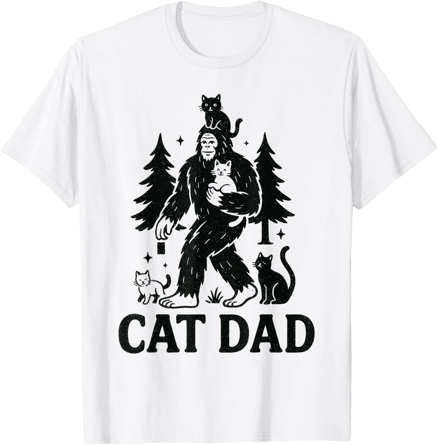 Cat Dad Bigfoot Cat Lover Funny Sasquatch Art T-Shirt - T-Shirt | White