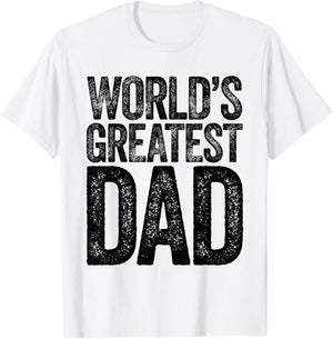 The World's Greatest Dad T-Shirt - T-Shirt | White