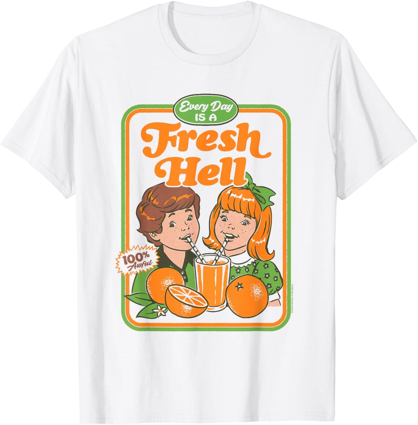 Steven Rhodes Every Day is a Fresh Hell Retro Ad Dark Humor T-Shirt - T-Shirt | White