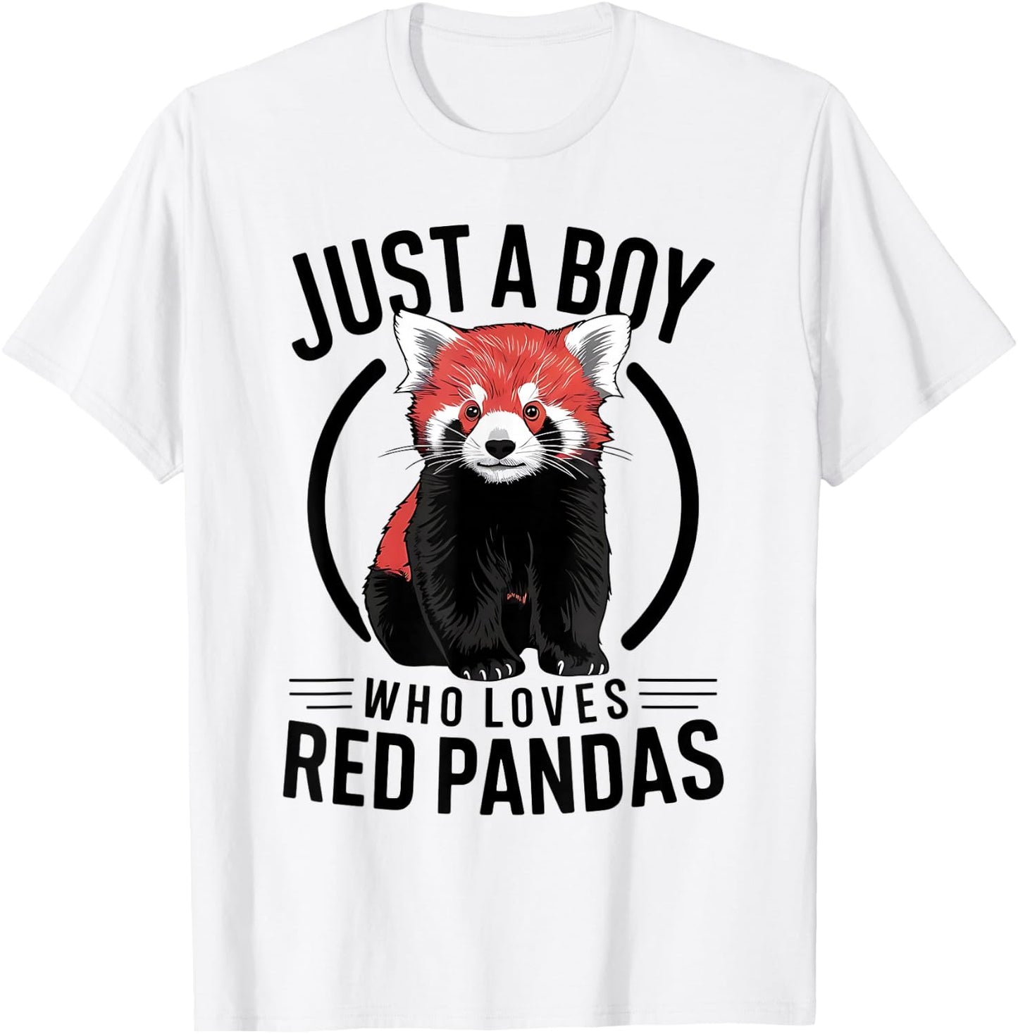 Just A Boy Who Loves Red Pandas T-Shirt - T-Shirt | White