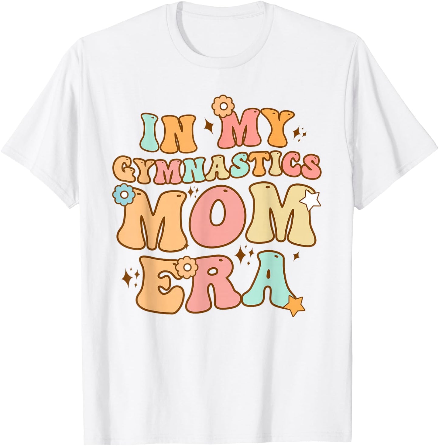 In My Gymnastics Mom Era Groovy Funny Mom Mother's Day T-Shirt - T-Shirt | White