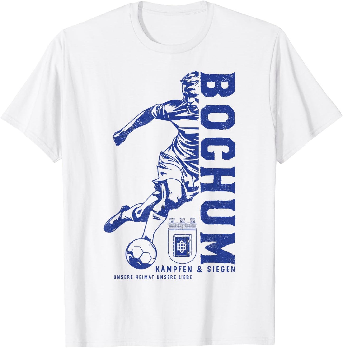 Bochum with German Text "Unsere Heimat Unsere Liebe ", White T-Shirt - T-Shirt | White