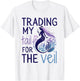 Trading My Tail for the Veil, Matching Mermaid Bachelorette T-Shirt - T-Shirt | White