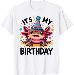 Axolotl Birthday for Children a Birthday Axolotl T-Shirt - T-Shirt | White