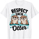 Respect Each Otter Cute Animal Lover Friendship Nature Pun T-Shirt - T-Shirt | White