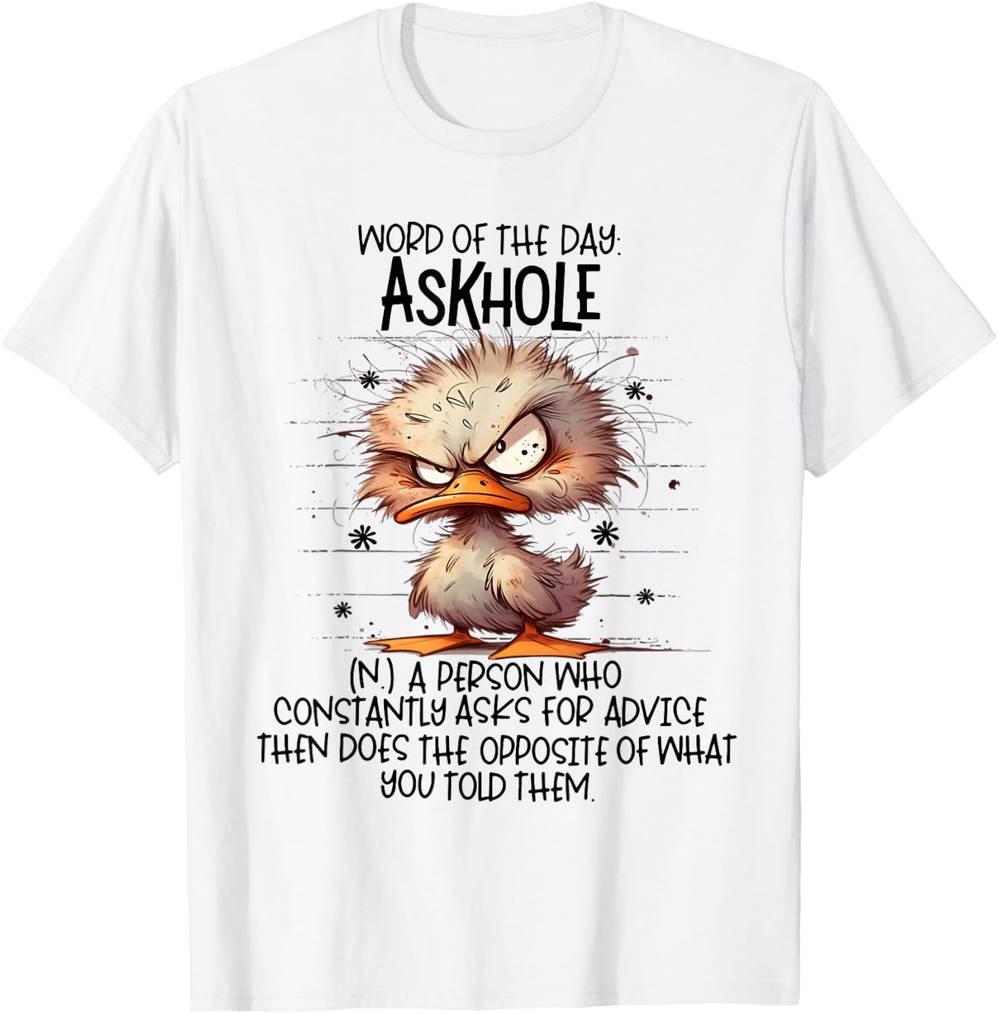 Word of the days Askhole a person who constantly asks for T-Shirt - T-Shirt | White
