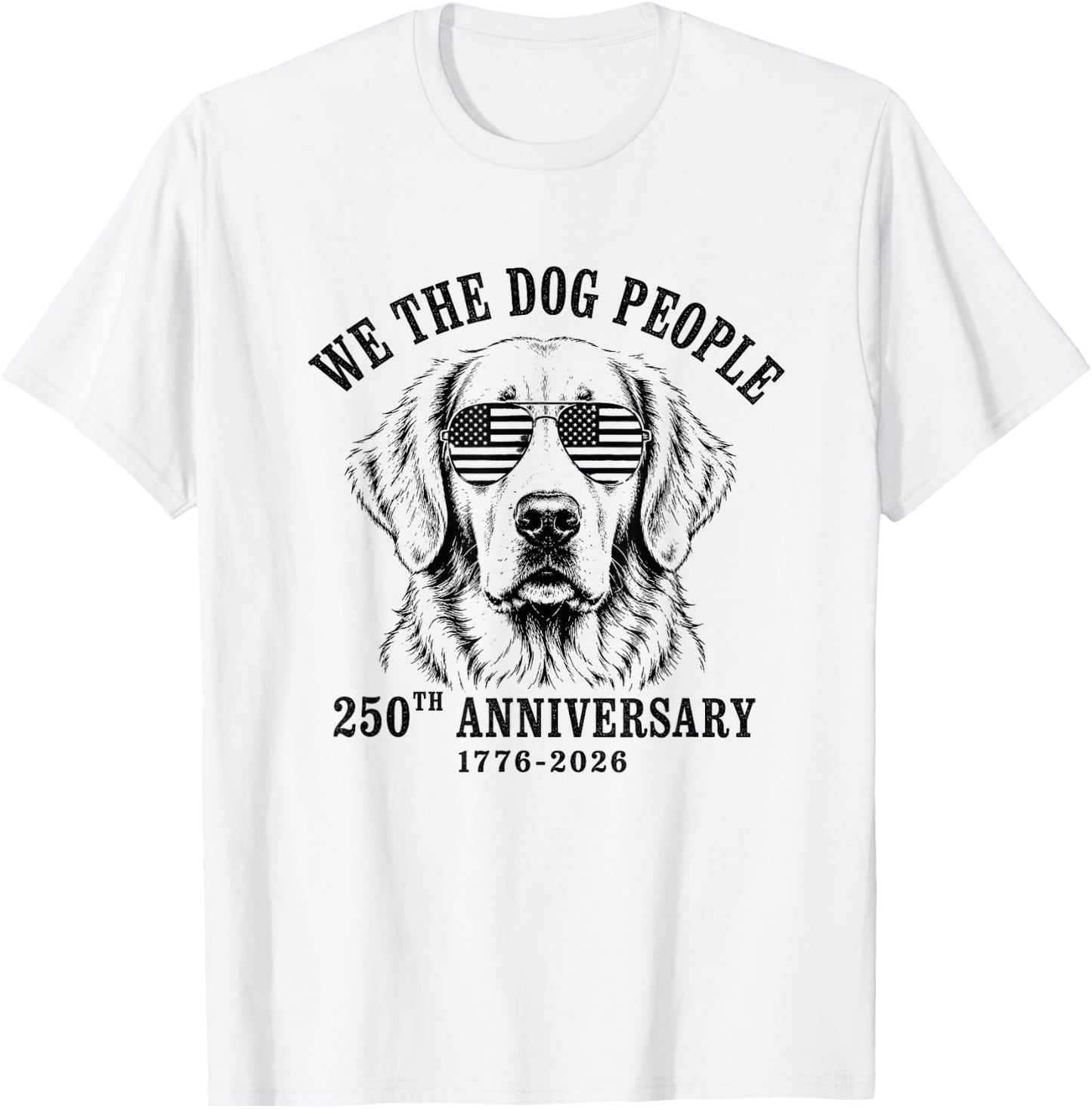 Golden Retriever 250 Years USA Anniversary T-Shirt - T-Shirt | White