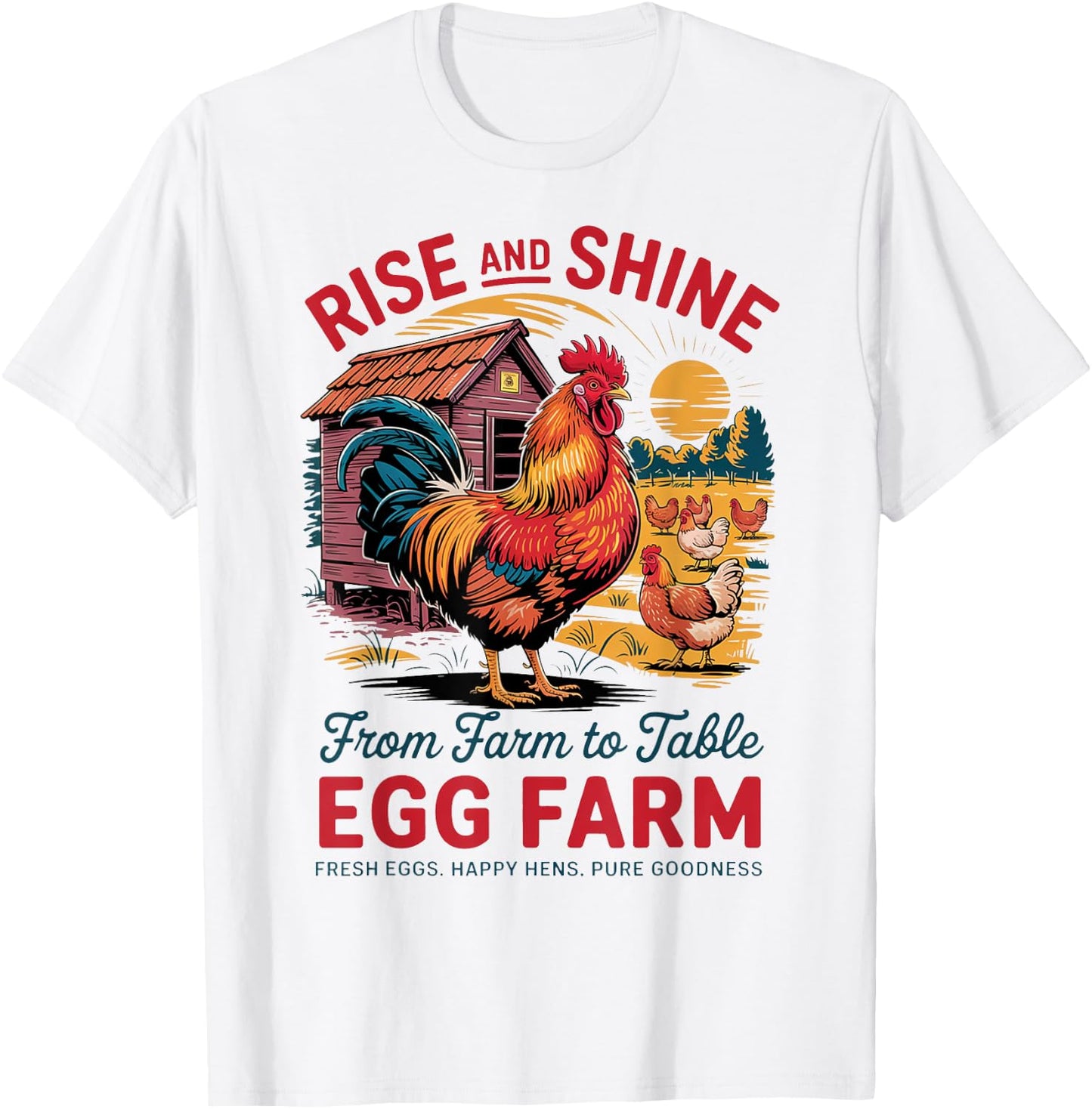 Rise and Shine Early – Farm Fresh Eggs and Rooster T-Shirt - T-Shirt | White