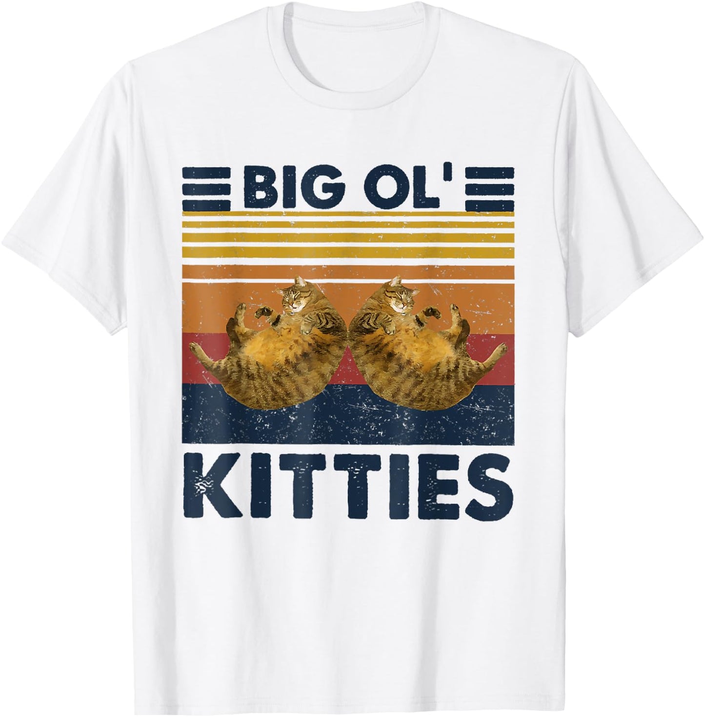 Vintage Big Ol' Kitties Funny Big cat Lover Men Women T-Shirt - T-Shirt | White