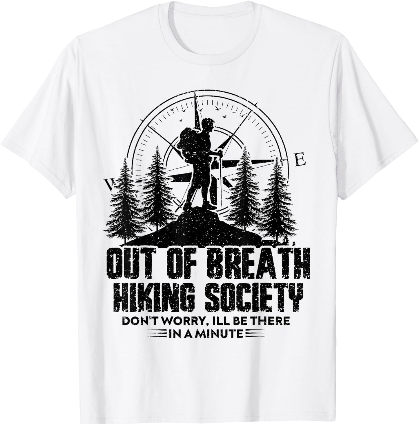 Out Of Breath Hiking Society Hiking Nature Lover T-Shirt - T-Shirt | White
