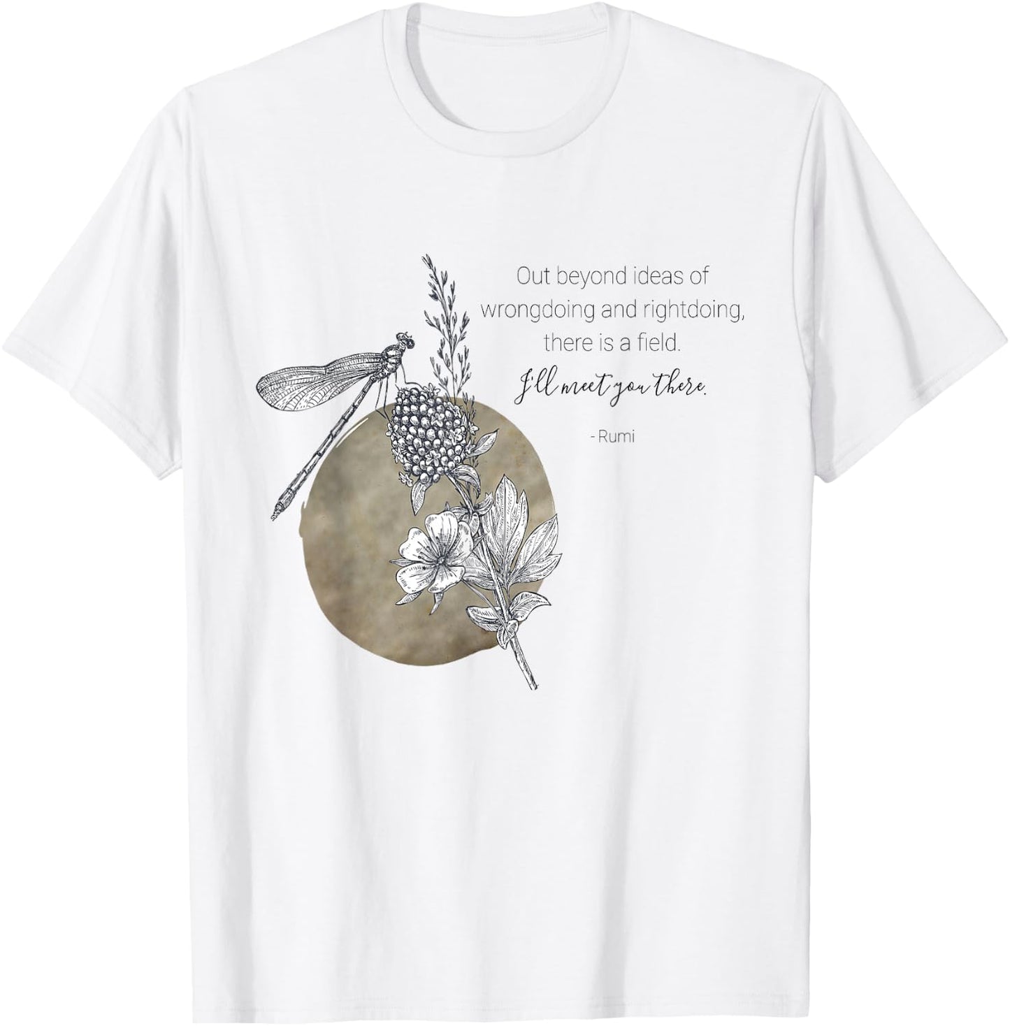 Out Beyond Ideas Rumi Poetry Quotes T-Shirt - T-Shirt | White