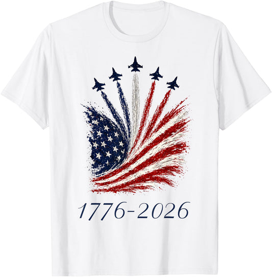 Fighter Jet American Flag Shirt 1776-2026 250th Anniversary T-Shirt - T-Shirt | White