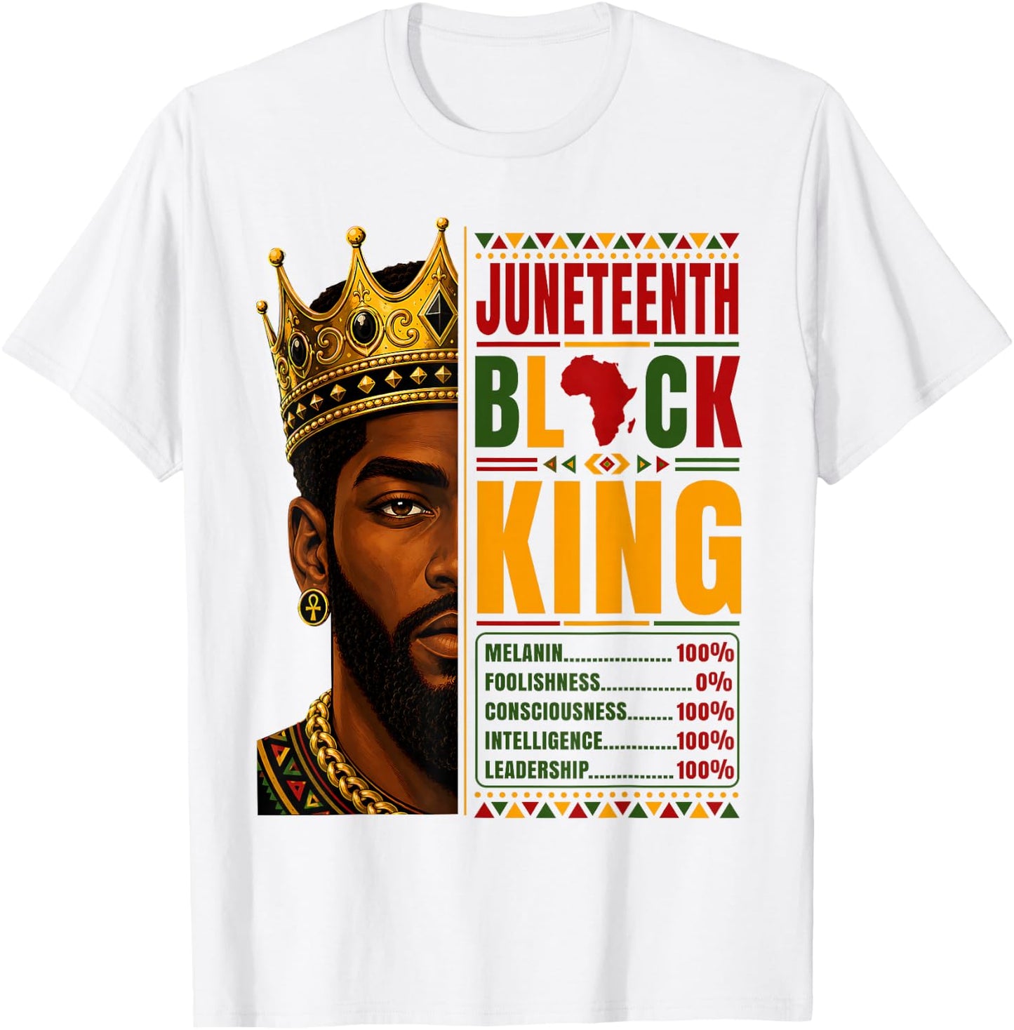 Juneteenth Black King Nutrition Facts Pride African T-Shirt - T-Shirt | White