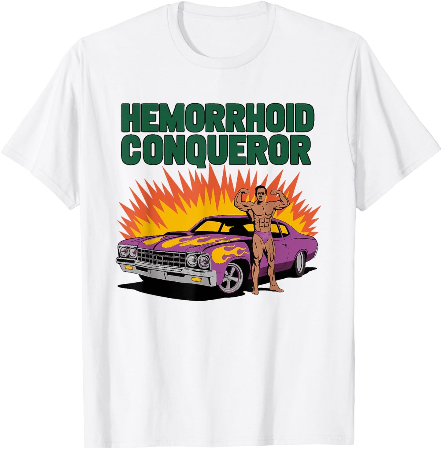 Hemorrhoid Conqueror Funny Unhinged Brainrot Cringe T-Shirt - T-Shirt | White