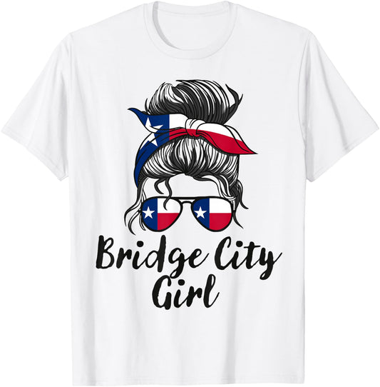 Bridge City Texas Women Girl T-Shirt - T-Shirt | White