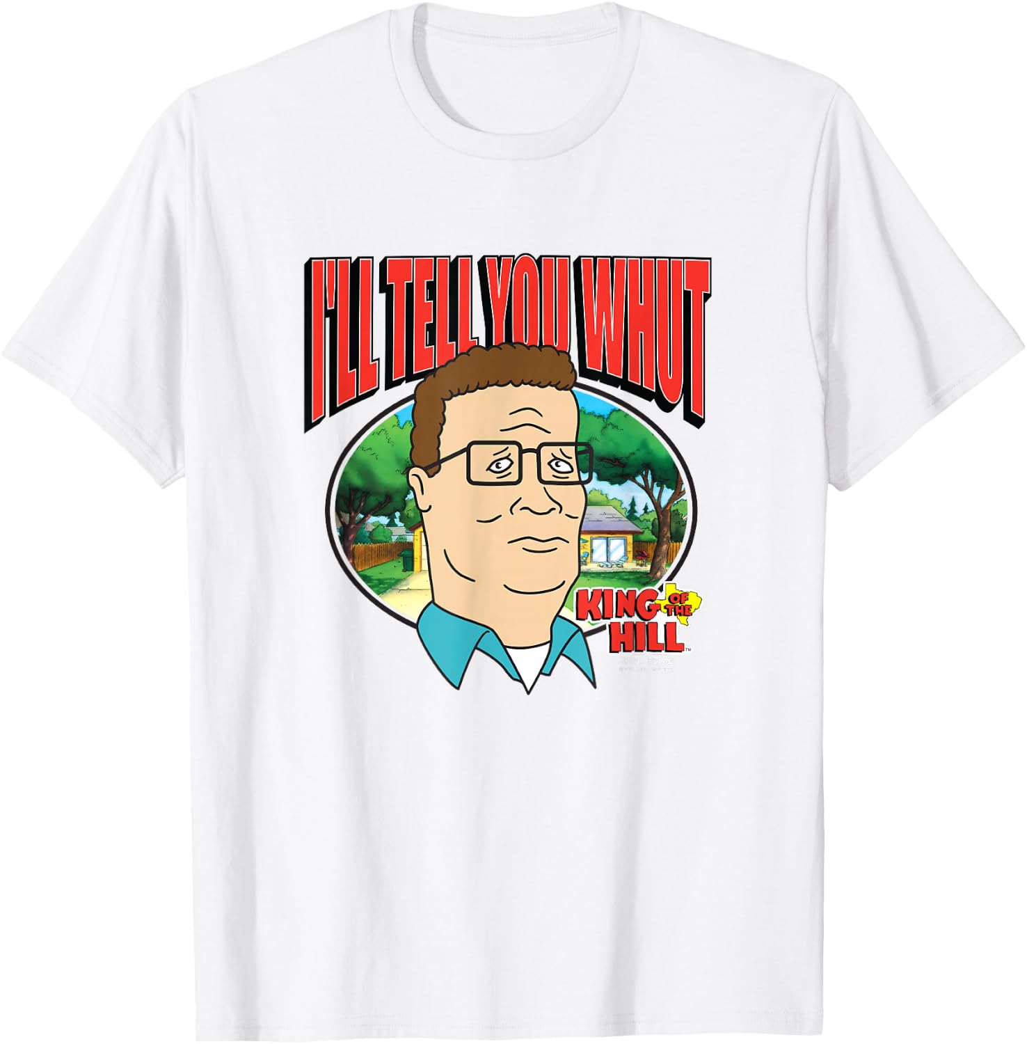 King Of The Hill Hank Hill Family Man I'll Tell You What T-Shirt - T-Shirt | White