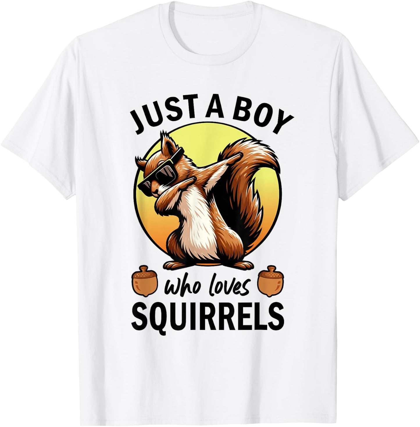 Just A Boy Who Loves Squirrels T-Shirt - T-Shirt | White