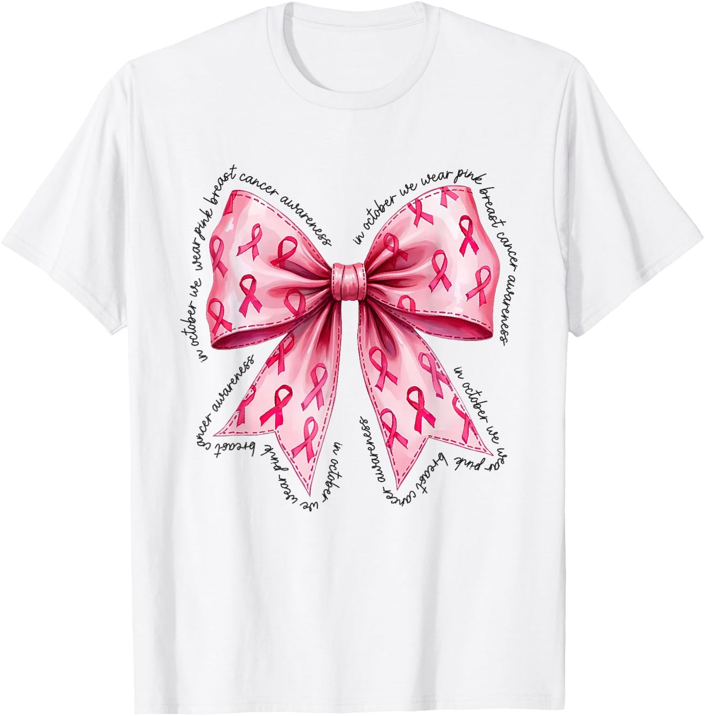 In October We Wear Pink Breast Cancer Awareness Bow Coquette T-Shirt - T-Shirt | White