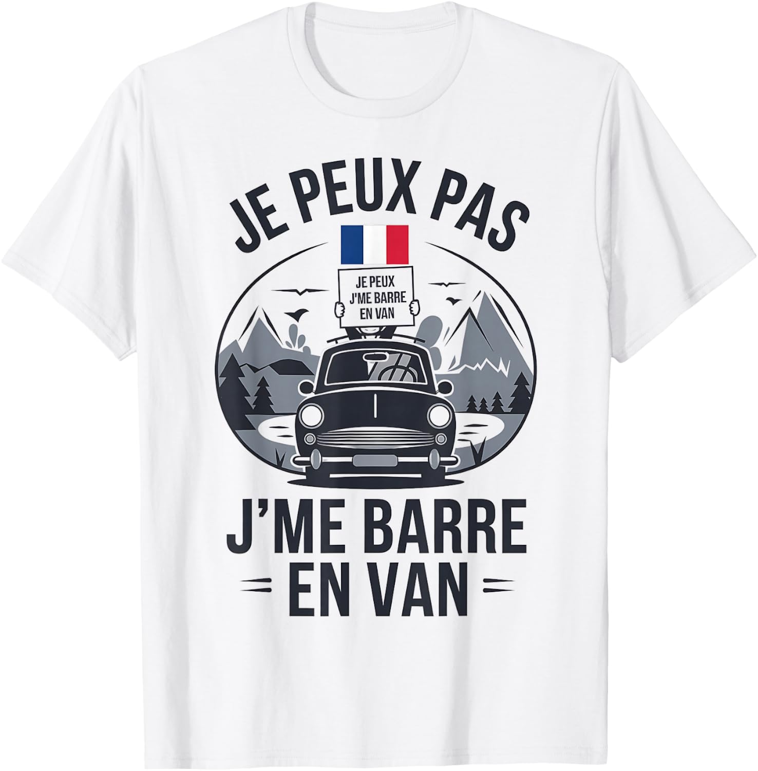 Je Peux Pas J'Me Barre En Van Gift Lovers of Travel , white, S T-Shirt - T-Shirt | White