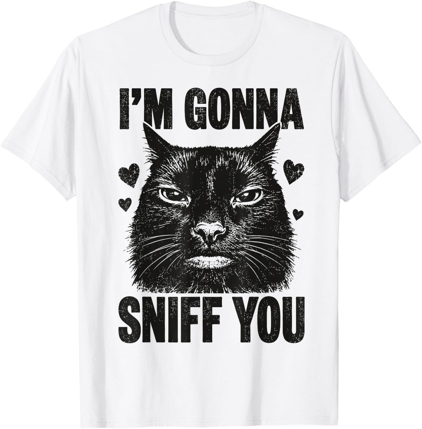 I'm Gonna Sniff You Funny Black Cat T-Shirt - T-Shirt | White