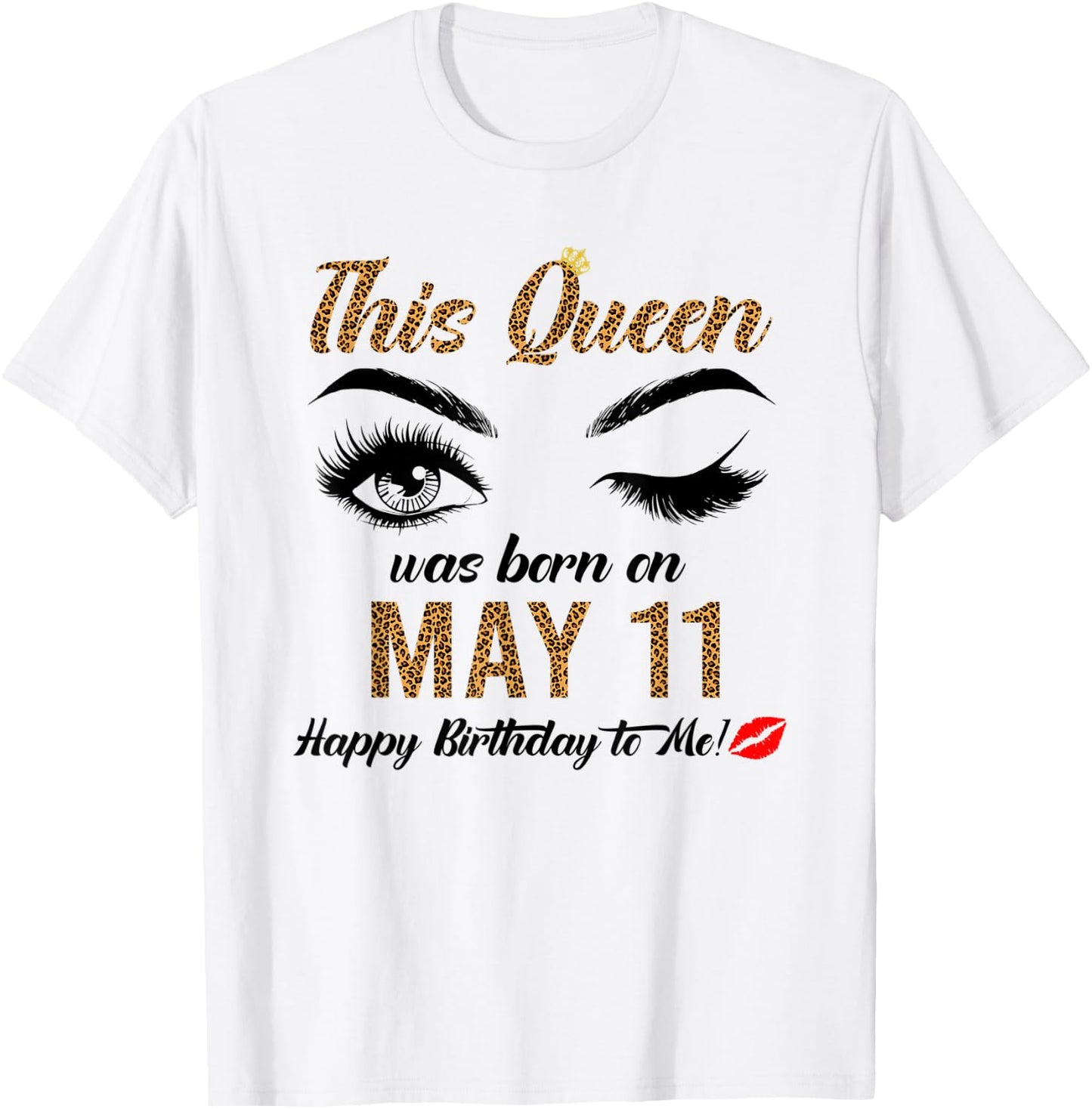 Queens are born on May 11th A queen was born in May T-Shirt - T-Shirt | White