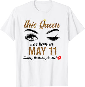 Queens are born on May 11th A queen was born in May T-Shirt - T-Shirt | White