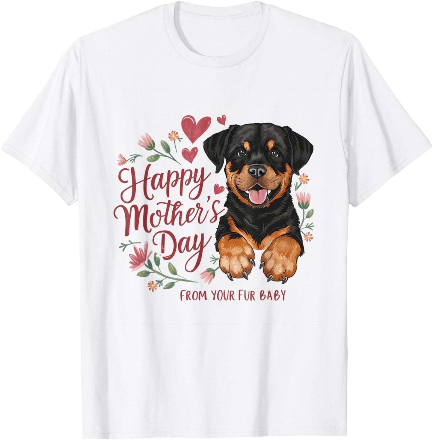 Happy Mother's Day From Your Fur Baby Dog Mom Women Gifts T-Shirt - T-Shirt | White