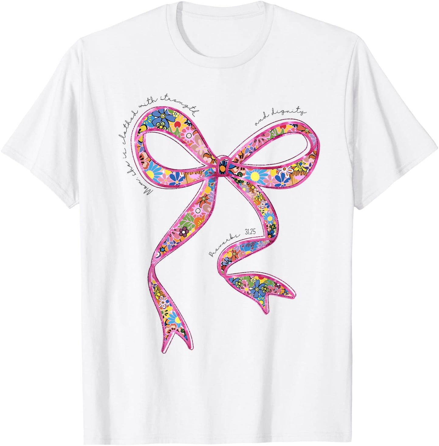 She Is Clothed With Strength And Dignity Christian Mom Mama T-Shirt - T-Shirt | White