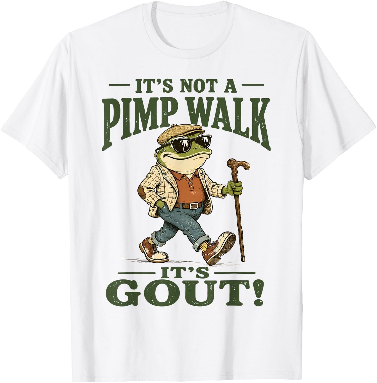 It's Not A Pimp Walk It's Gout Funny Frog T-Shirt - T-Shirt | White