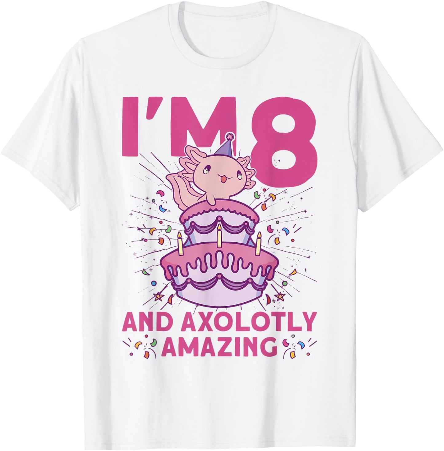 I'm 8 bday Axolotl party cute 8th Birthday Kids Axolotl T-Shirt - T-Shirt | White