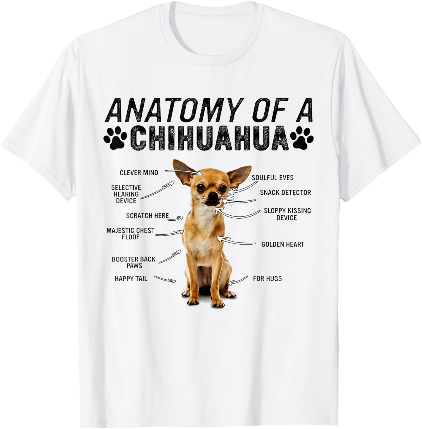 Anatomy of a Chihuahua Dog Funny Chihuahua T-Shirt - T-Shirt | White