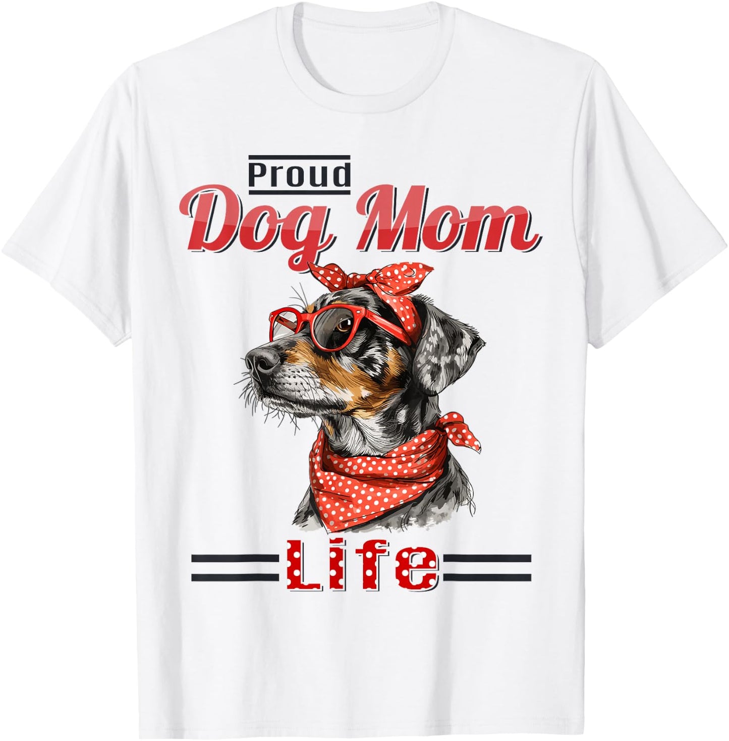 Catahoula Leopard Dog Proud Dog Mom life T-Shirt - T-Shirt | White