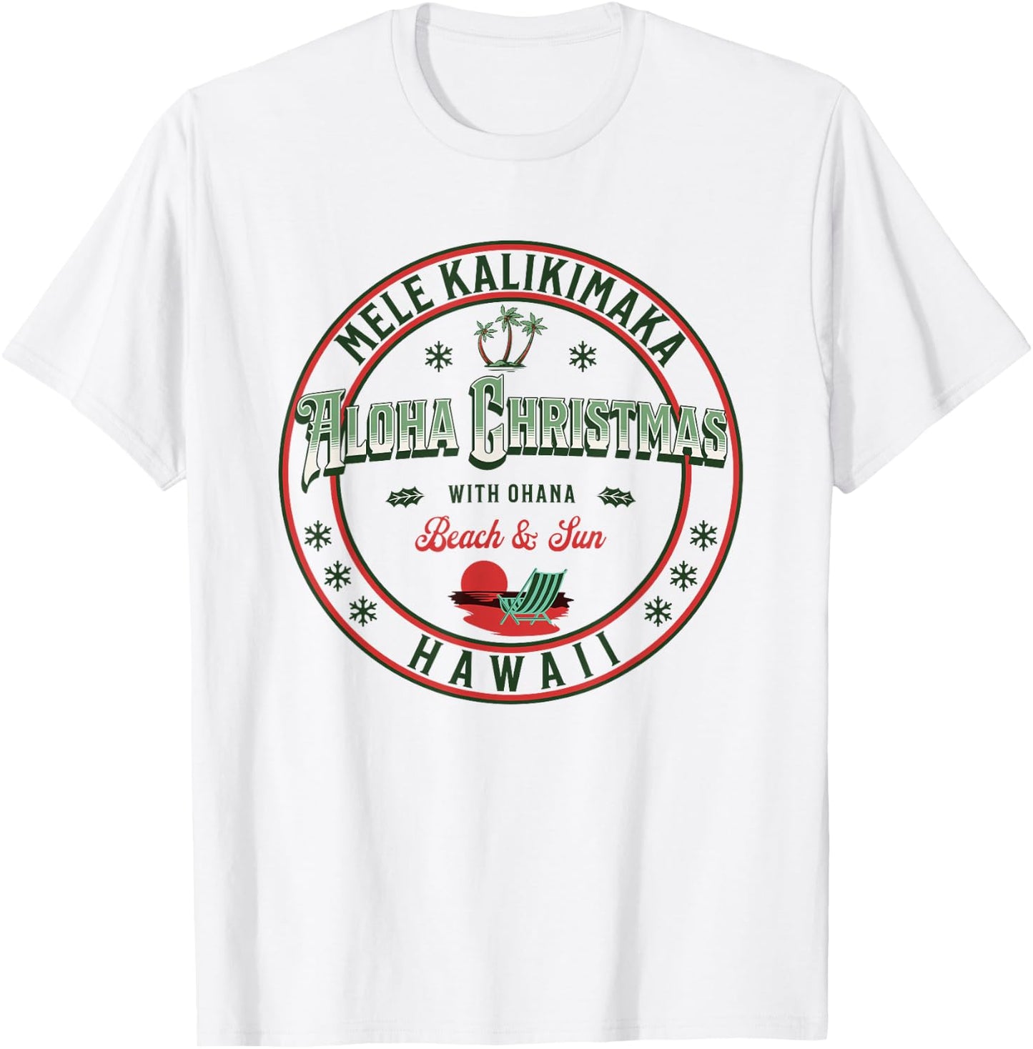 Hawaii Christmas - Mele Kalikimaka - Aloha - Ohana Hawaiian T-Shirt - T-Shirt | White