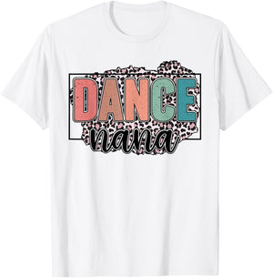 Dance Nana Of A Dancer Nana Leopard Dancing Nana T-Shirt - T-Shirt | White