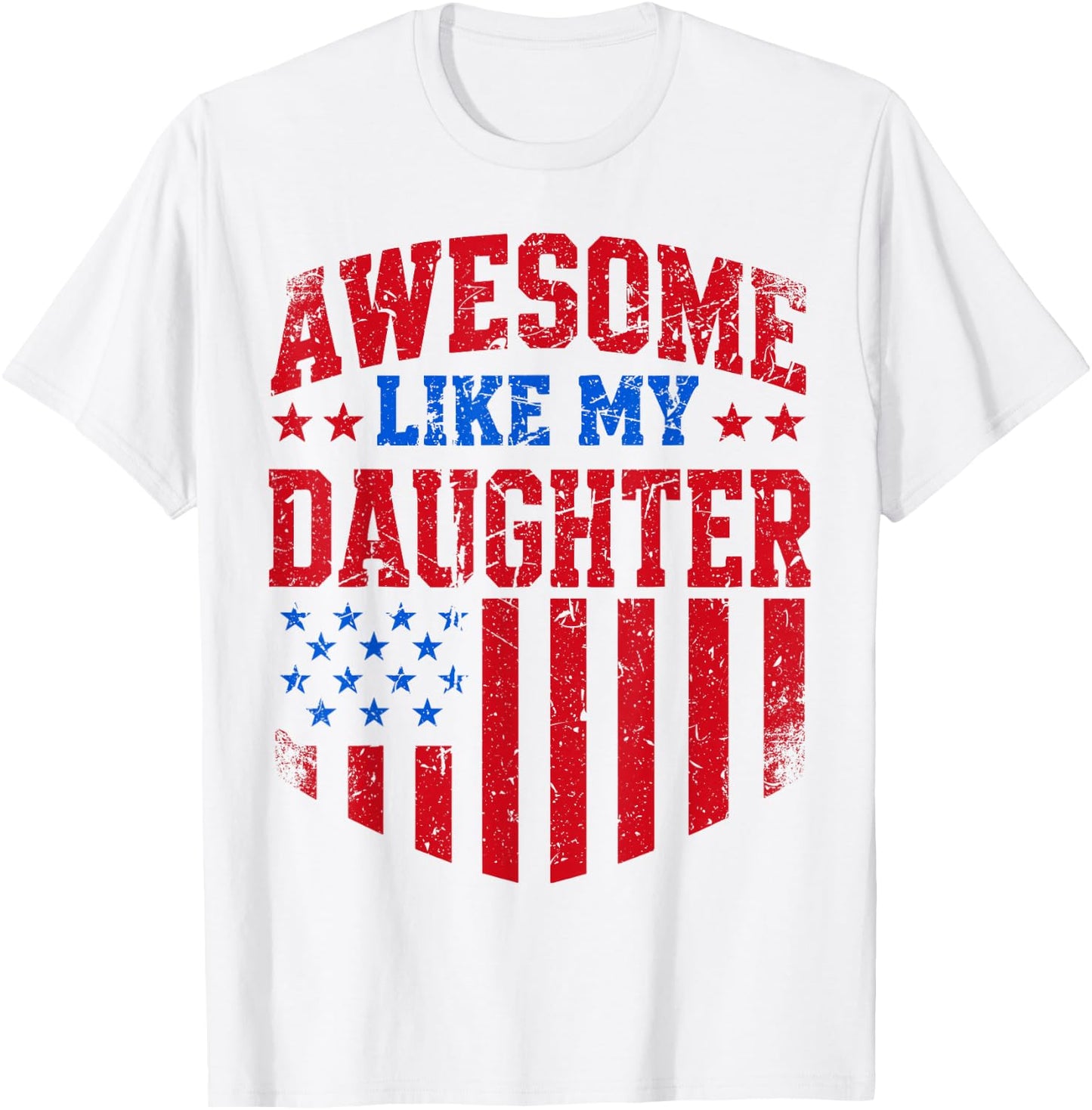 Awesome Like My Daughter Funny Men Dad Father's Day T-Shirt - T-Shirt | White