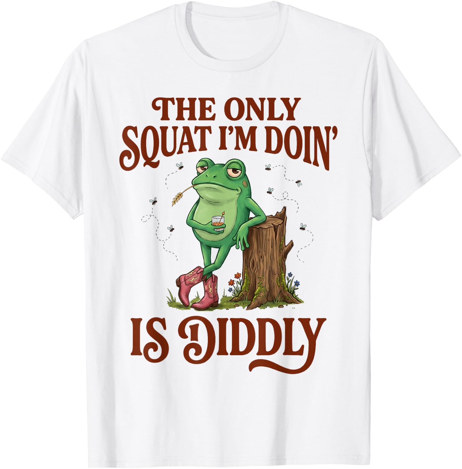 The Only Squat I'm Doing is Diddly Frog Meme Funny Drinking T-Shirt - T-Shirt | White